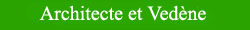 architecte &agrave; ved&egrave;ne